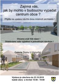 Zajímá vás ja by mohlo v budoucnu vypadat centrum obce ? Přijďte na výstavu návrhů dvou místních architektů! Chceme znát Vás názor! Očekáváme vyjádření k jednotlivým návrhům. Výstava je otevřena do 6. 10. 2018 každé úterý a čtvrtek od 15:00 do 19:00