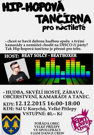 Hip-Hopová tančírna pro náctileté, 12. 12. 2015 16:00-18:00, Sál u Korýchů, Velké Přílepy